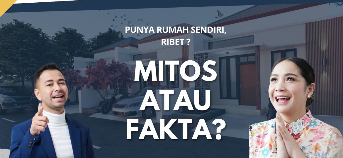 PUNYA RUMAH SENDIRI, RIBET